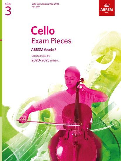 Cover: 9781786012739 | Cello Exam Pieces 2020-2023, ABRSM Grade 3, Part | Abrsm | Broschüre