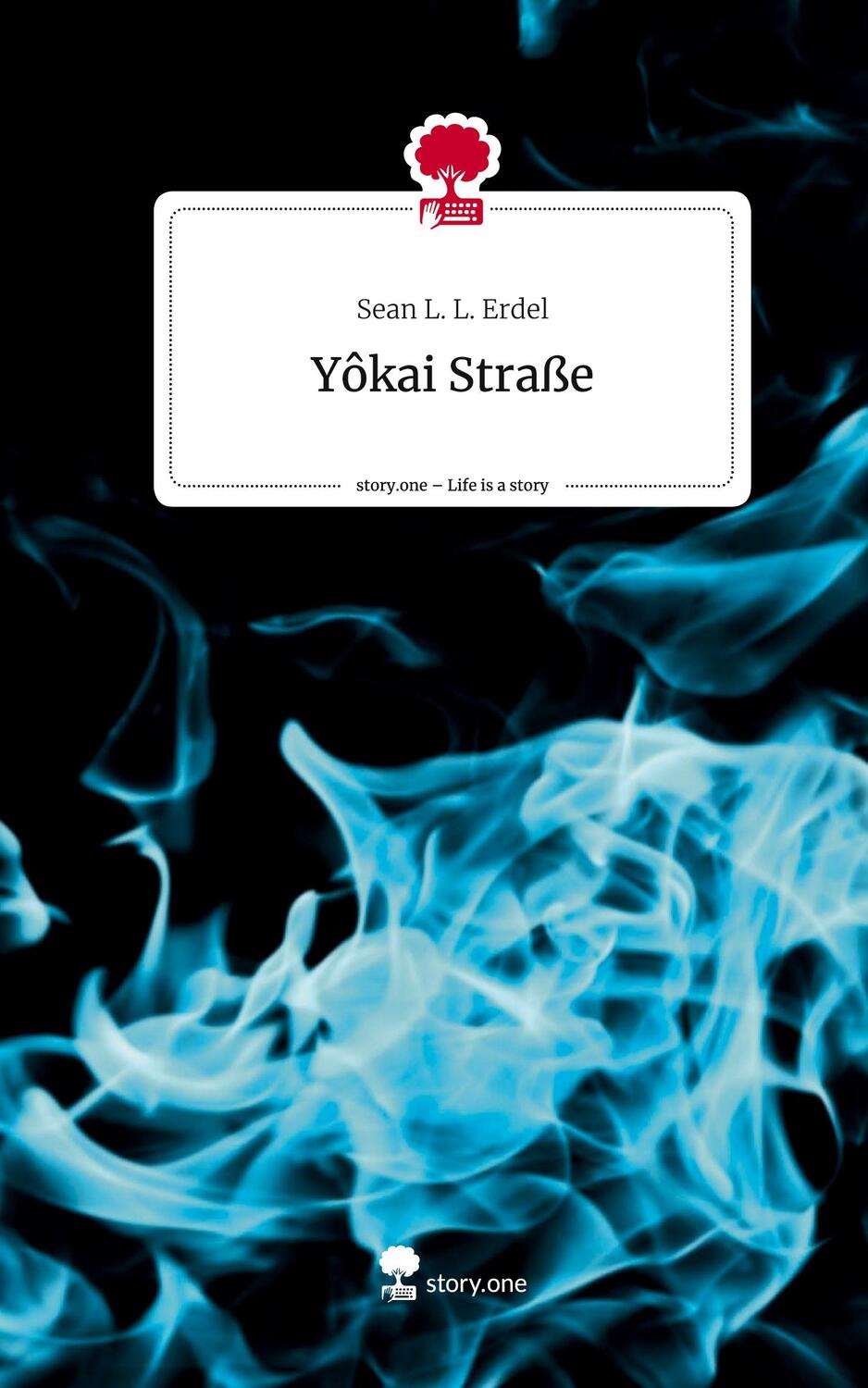 Cover: 9783711540010 | Yôkai Straße. Life is a Story - story.one | Sean L. L. Erdel | Buch