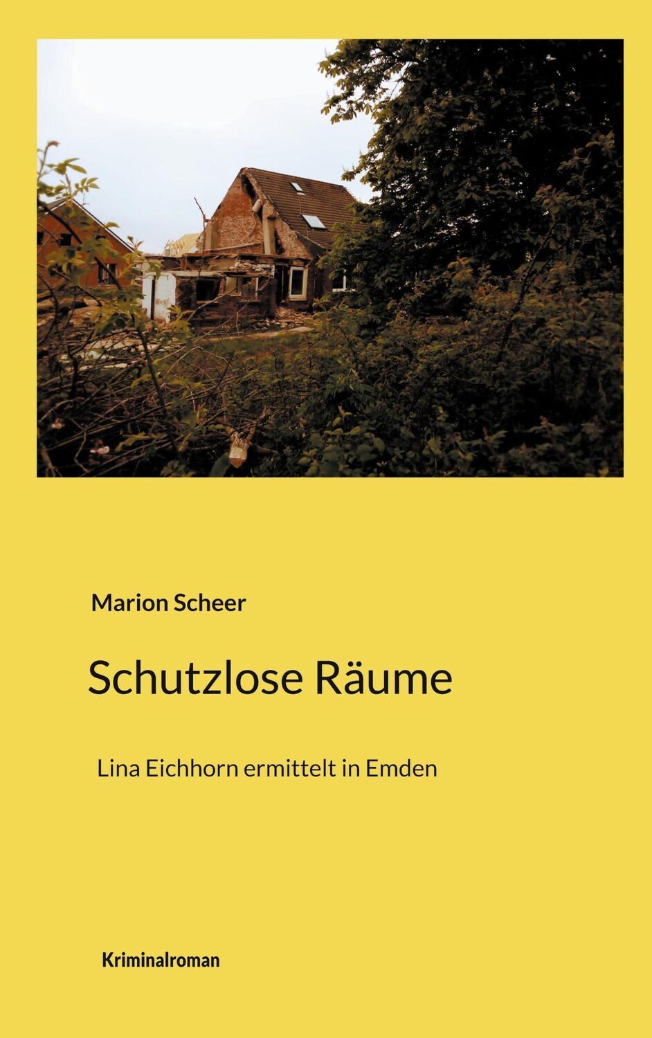 Cover: 9783758388118 | Schutzlose Räume | Lina Eichhorn ermittelt in Emden | Marion Scheer