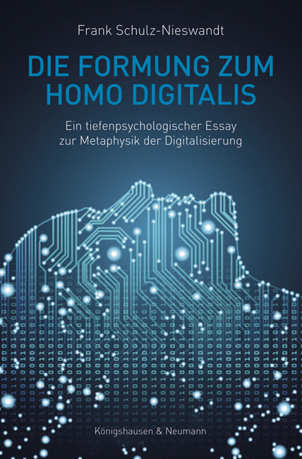 Cover: 9783826068256 | Die Formung zum Homo Digitalis | Frank Schulz-Nieswandt | Taschenbuch