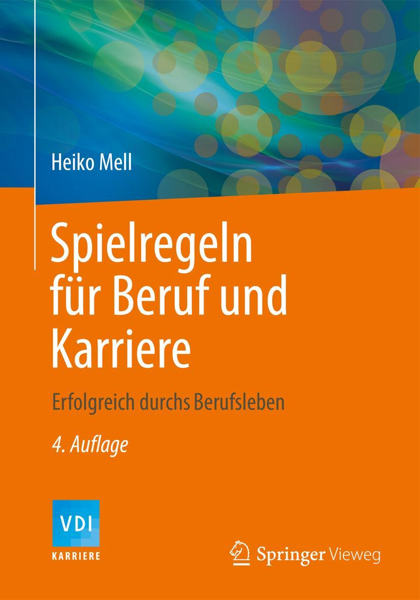 Cover: 9783642415470 | Spielregeln für Beruf und Karriere | Erfolgreich durchs Berufsleben