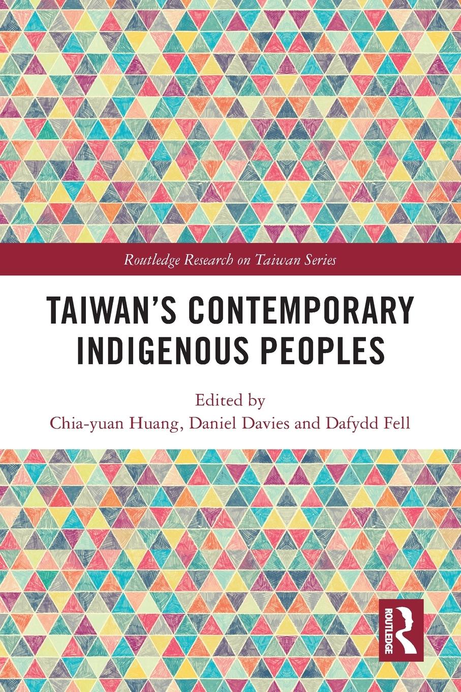 Cover: 9780367553609 | Taiwan's Contemporary Indigenous Peoples | Chia-Yuan Huang (u. a.)