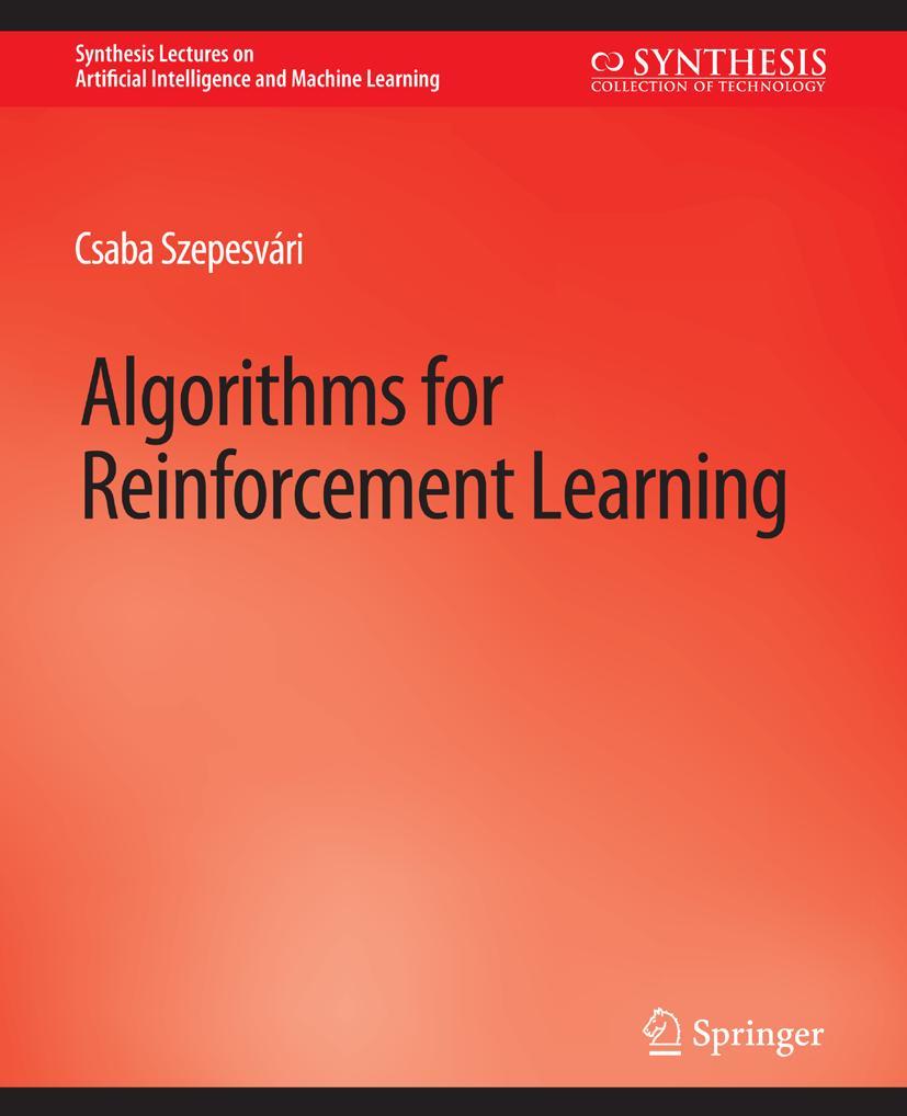 Cover: 9783031004230 | Algorithms for Reinforcement Learning | Csaba Szepesvári | Taschenbuch