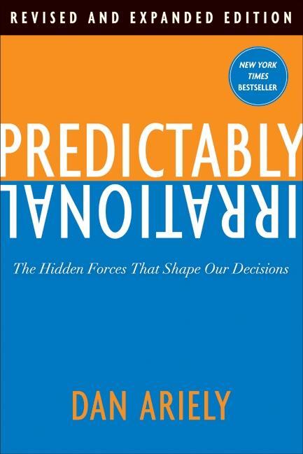 Cover: 9780061854545 | Predictably Irrational | The Hidden Forces That Shape Our Decisions