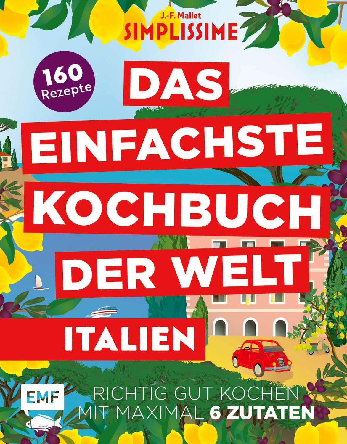 Cover: 9783745907964 | Simplissime - Das Einfachste Kochbuch der Welt: Italienische Küche