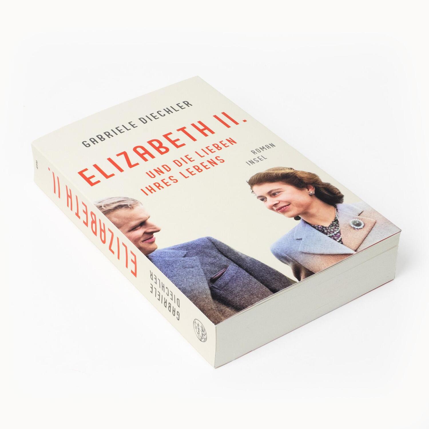 Bild: 9783458682967 | Elizabeth II. und die Lieben ihres Lebens | Gabriele Diechler | Buch