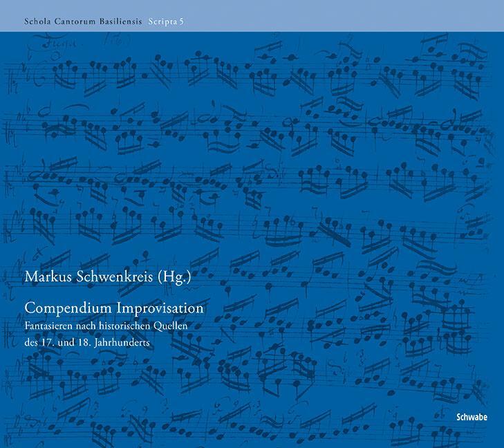 Cover: 9783796537097 | Compendium Improvisation | Markus Schwenkreis | Taschenbuch | 408 S.