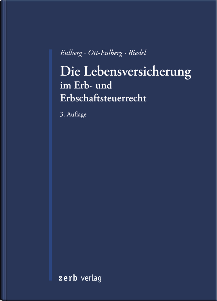 Cover: 9783956610820 | Die Lebensversicherung im Erb- und Erbschaftsteuerrecht | Taschenbuch