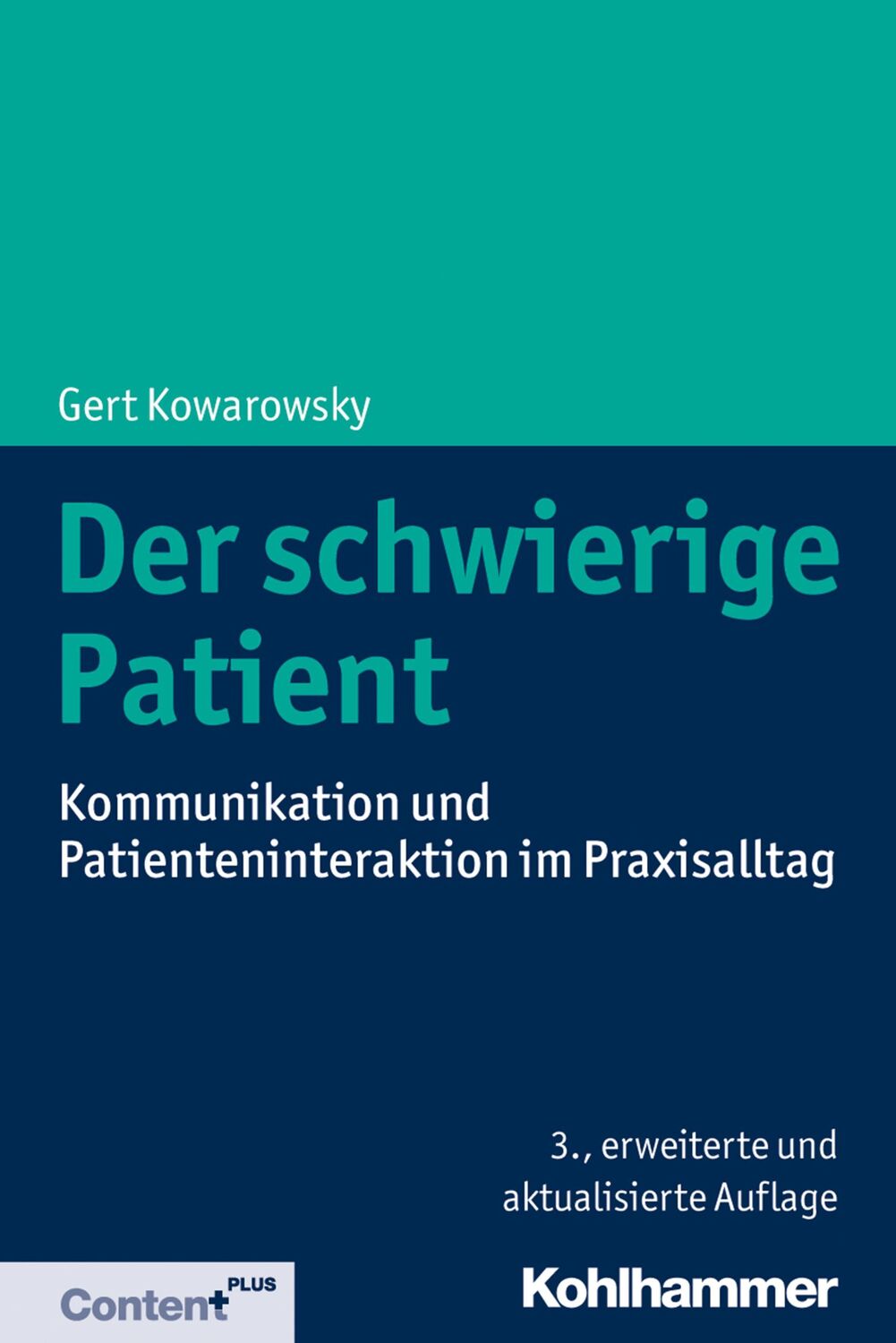 Cover: 9783170336995 | Der schwierige Patient | Gert Kowarowsky | Taschenbuch | 236 S. | 2019