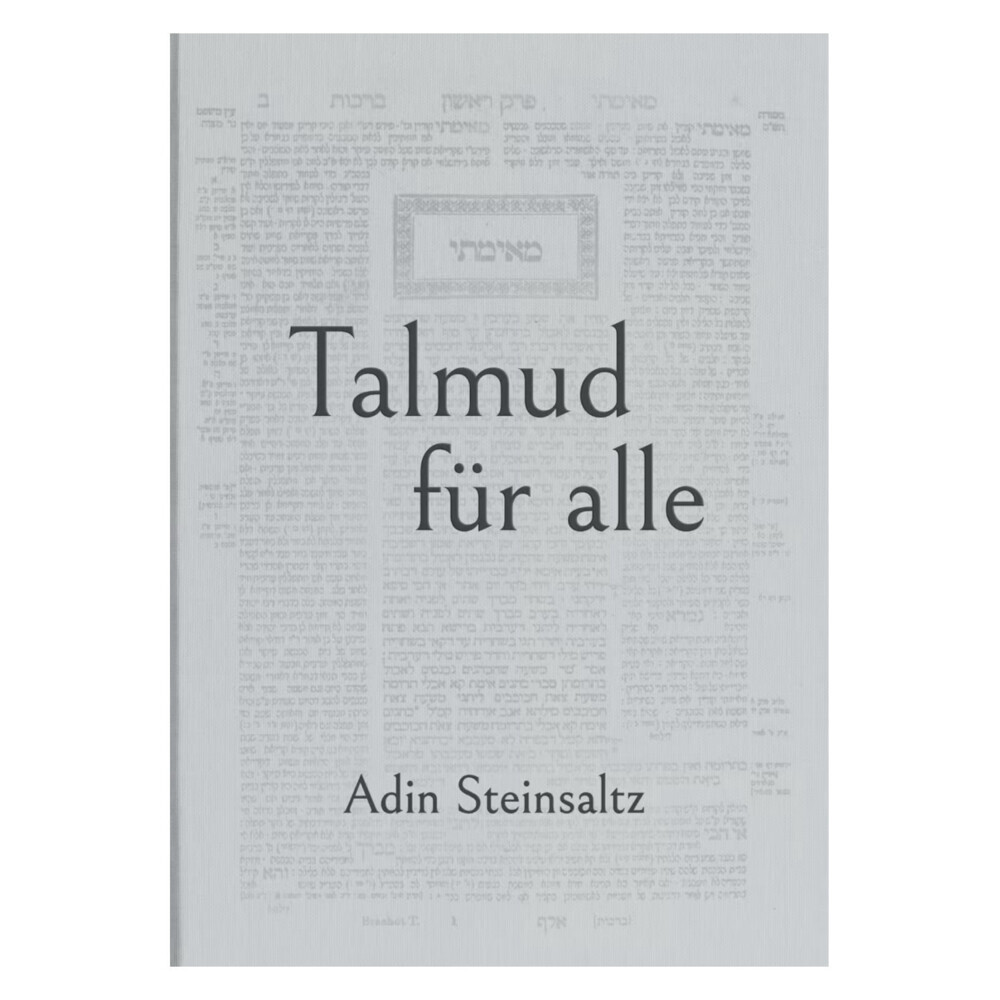 Cover: 9783907401279 | Talmud für Alle von Rabbiner Adin Steinsaltz | Steinsaltz | Buch