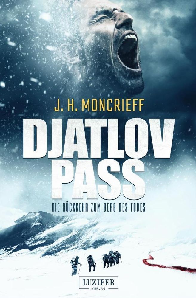 Cover: 9783958353916 | DJATLOV PASS - Die Rückkehr zum Berg des Todes | Horrorthriller | Buch