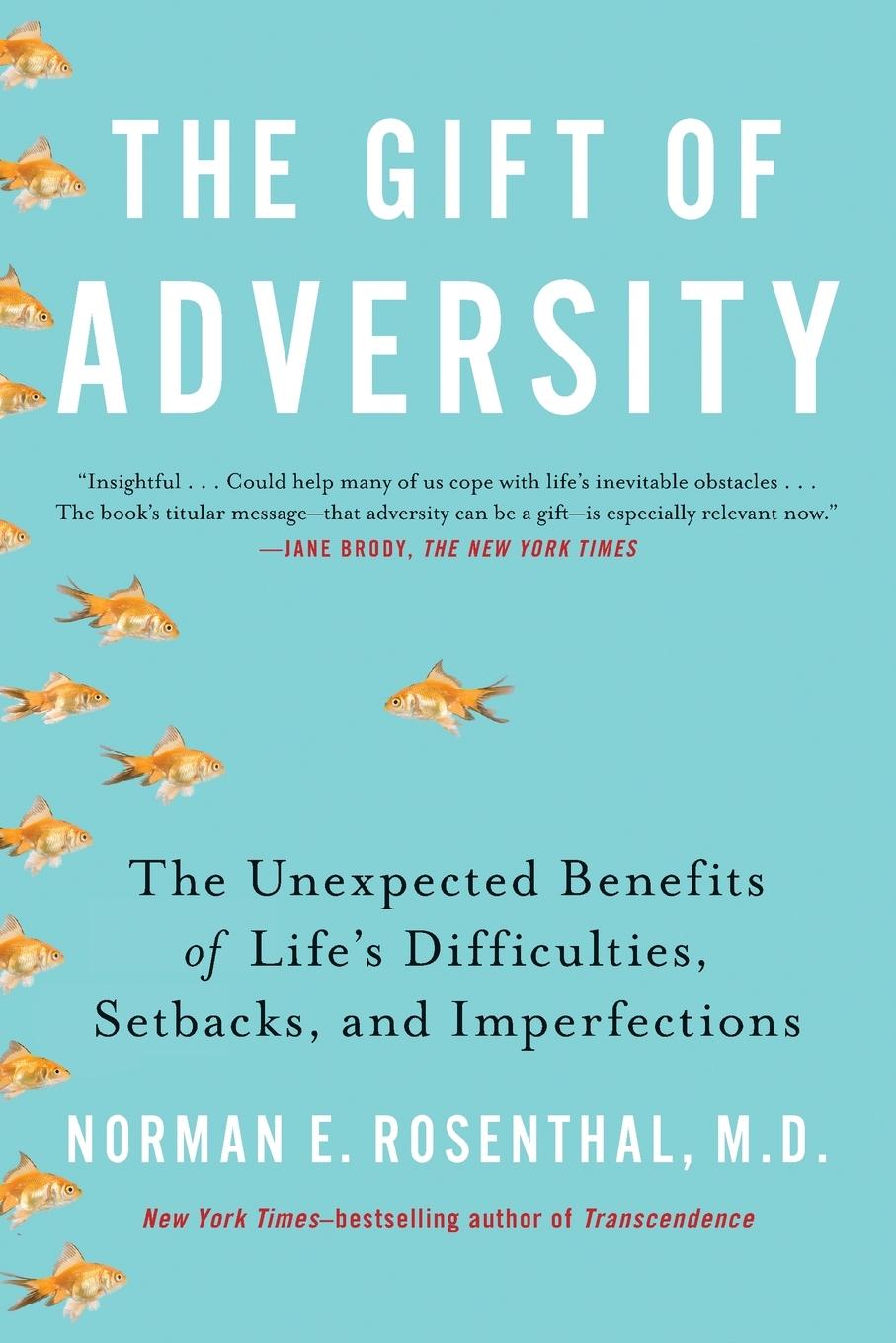 Cover: 9780399168857 | The Gift of Adversity | Norman E Rosenthal | Taschenbuch | Englisch