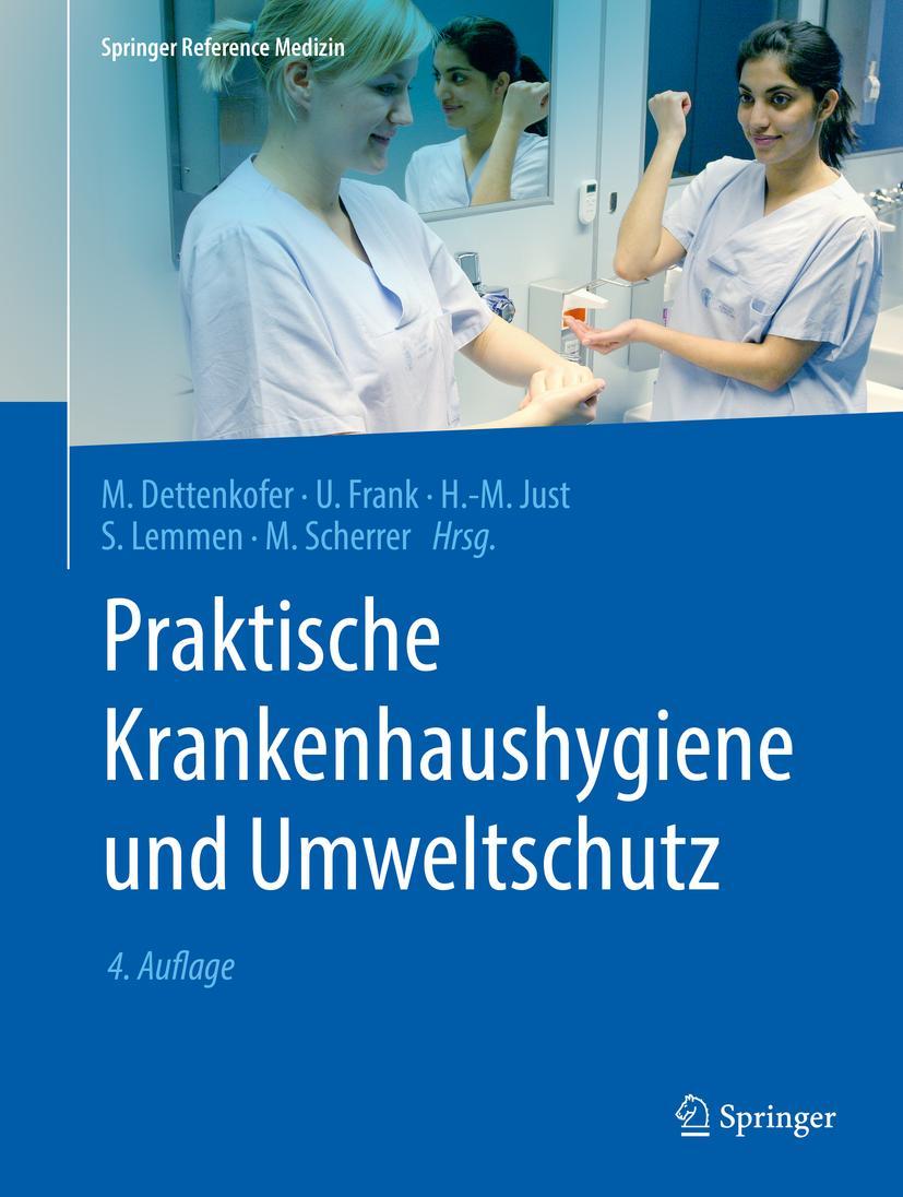 Cover: 9783642405990 | Praktische Krankenhaushygiene und Umweltschutz | Dettenkofer (u. a.)