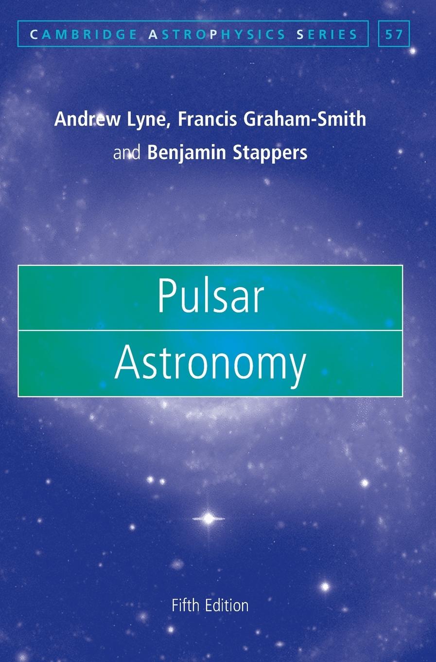 Cover: 9781108495226 | Pulsar Astronomy | Andrew Lyne (u. a.) | Buch | Englisch | 2022