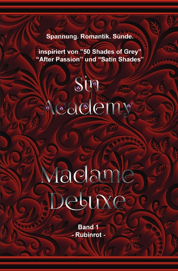 Cover: 9783756551361 | Sin Academy 1 - Rubinrot | Madame Deluxe | Taschenbuch | 300 S. | 2022