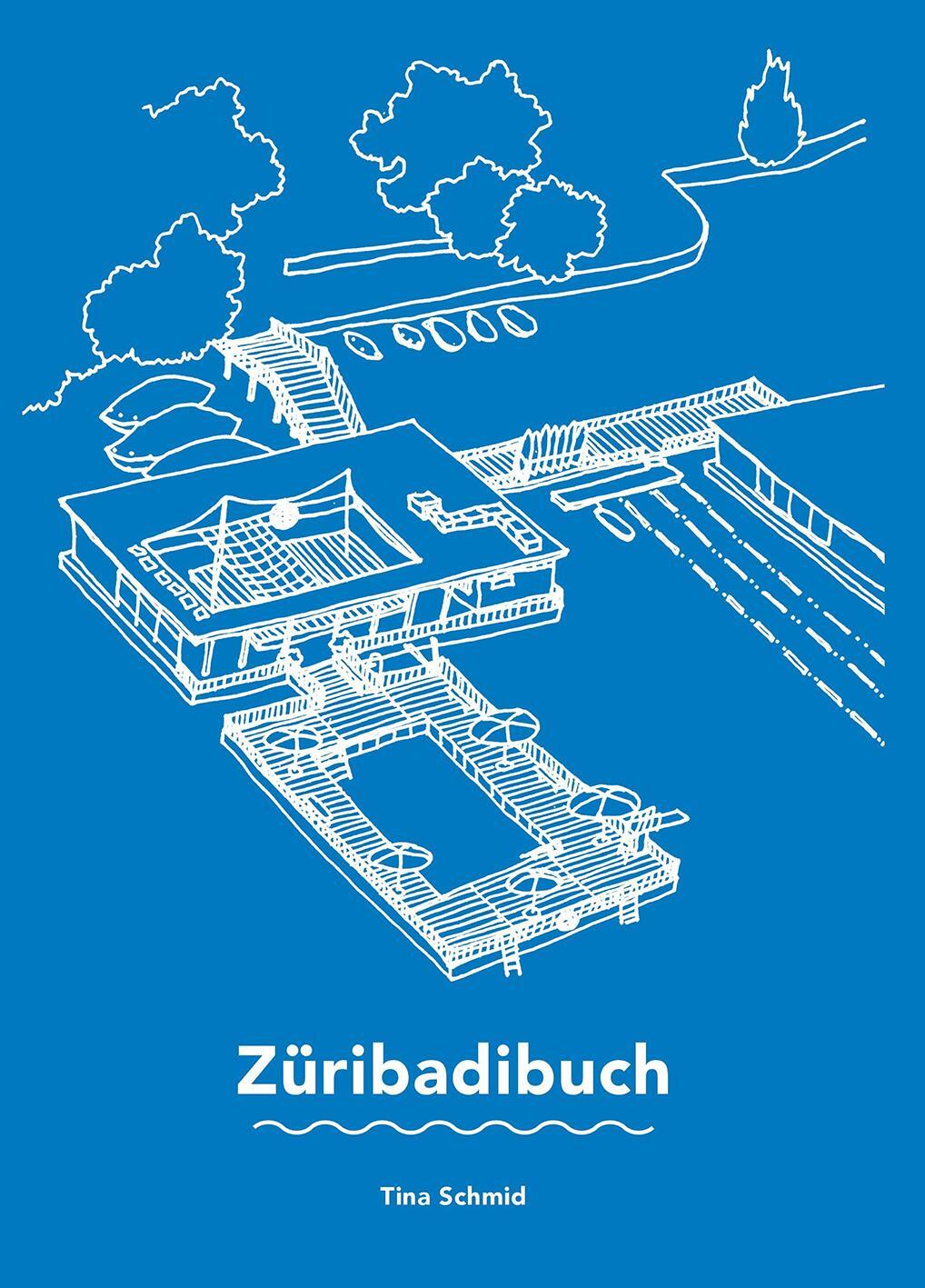 Cover: 9783039422227 | Züribadibuch | Tina Schmid | Buch | 232 S. | Deutsch | 2024