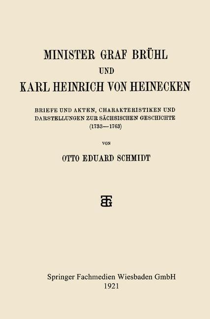 Cover: 9783663153016 | Minister Graf Brühl und Karl Heinrich von Heinecken | Schmidt | Buch