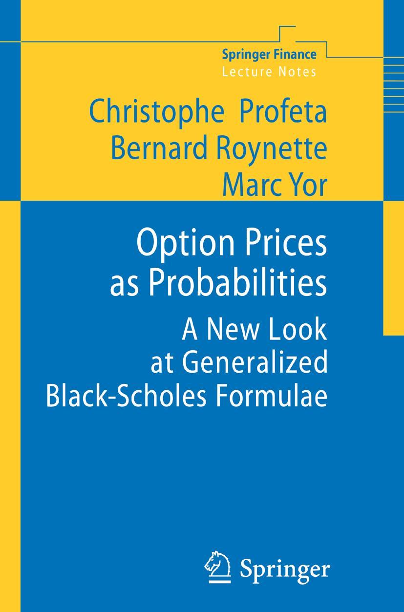 Cover: 9783642103940 | Option Prices as Probabilities | Christophe Profeta (u. a.) | Buch