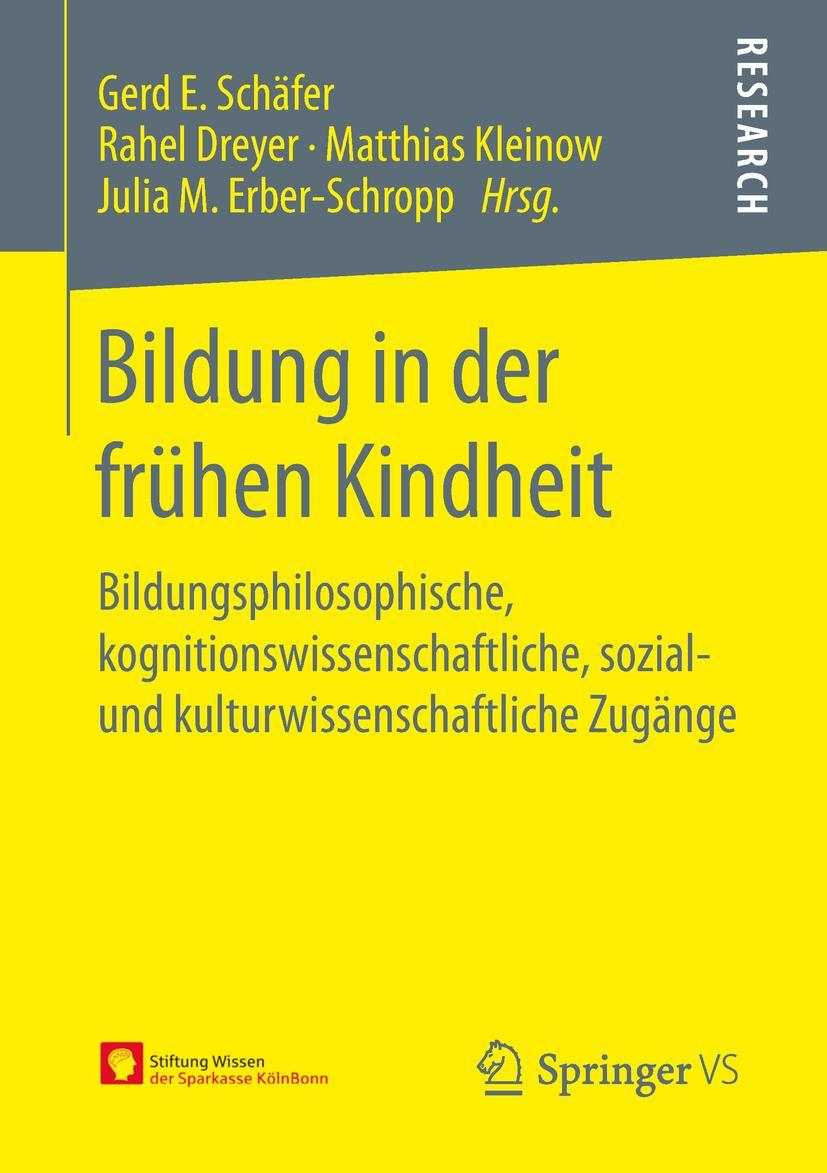 Cover: 9783658250041 | Bildung in der frühen Kindheit | Gerd E. Schäfer (u. a.) | Taschenbuch