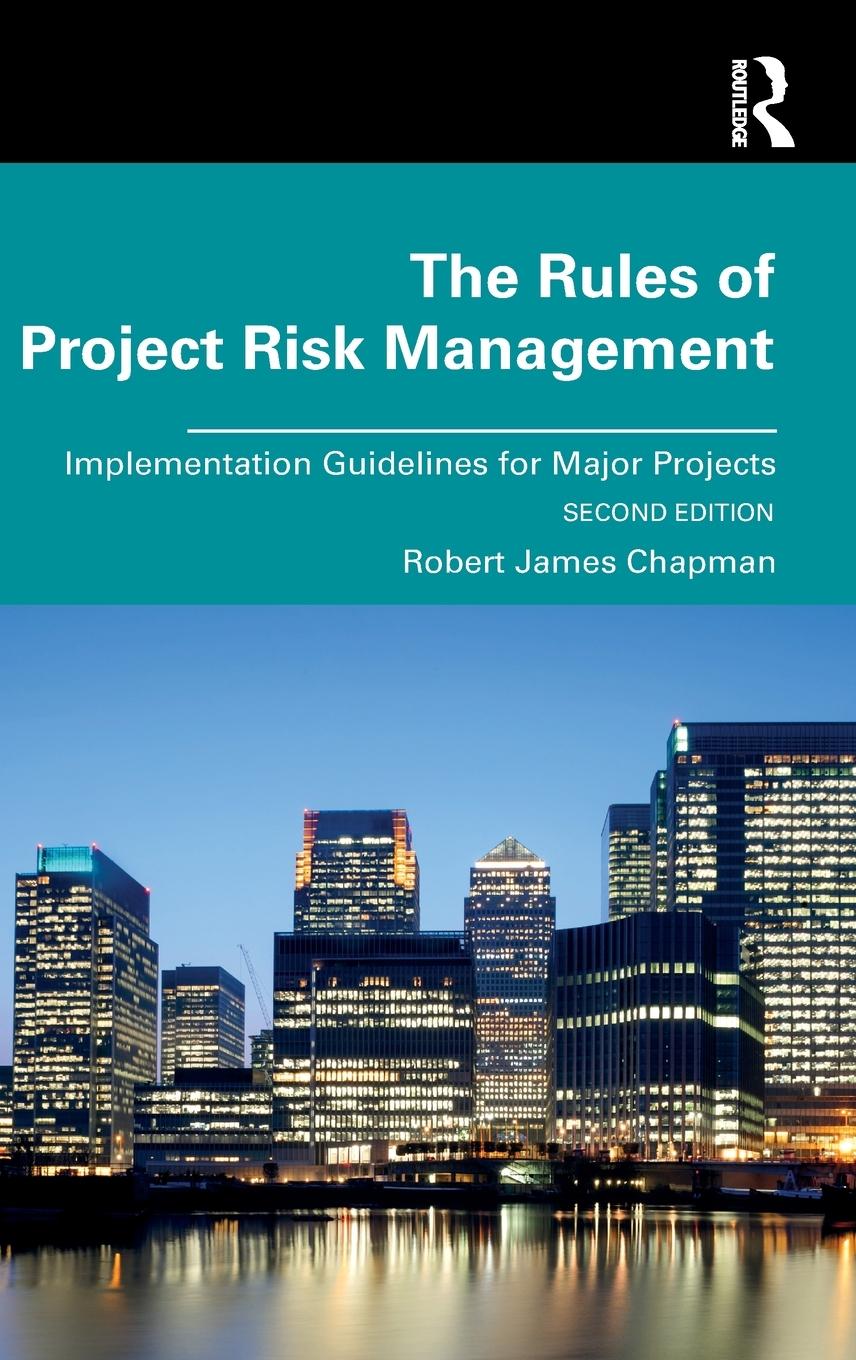 Cover: 9780367209322 | The Rules of Project Risk Management | Robert James Chapman | Buch