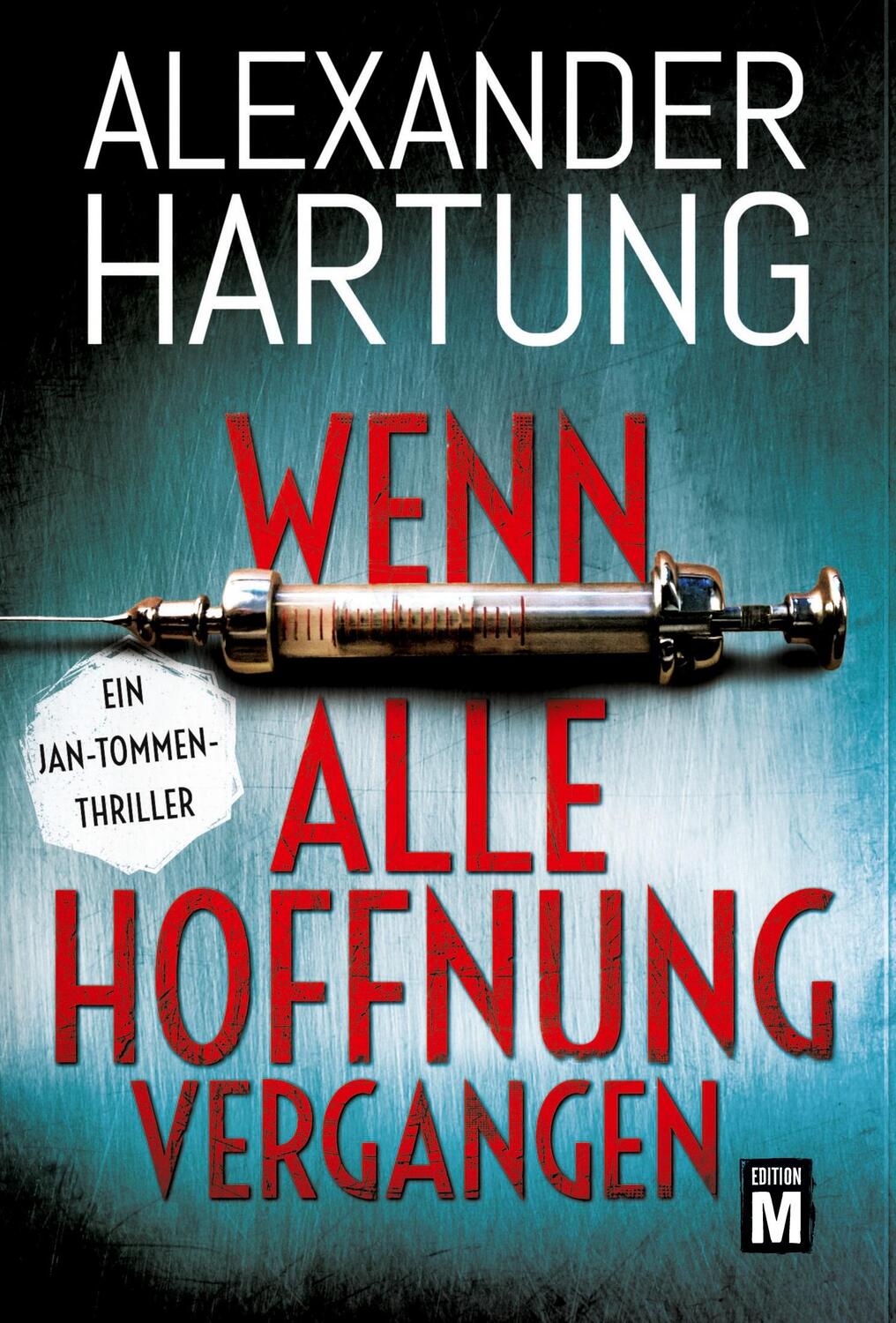 Cover: 9782496704617 | Wenn alle Hoffnung vergangen | Alexander Hartung | Taschenbuch | 2020