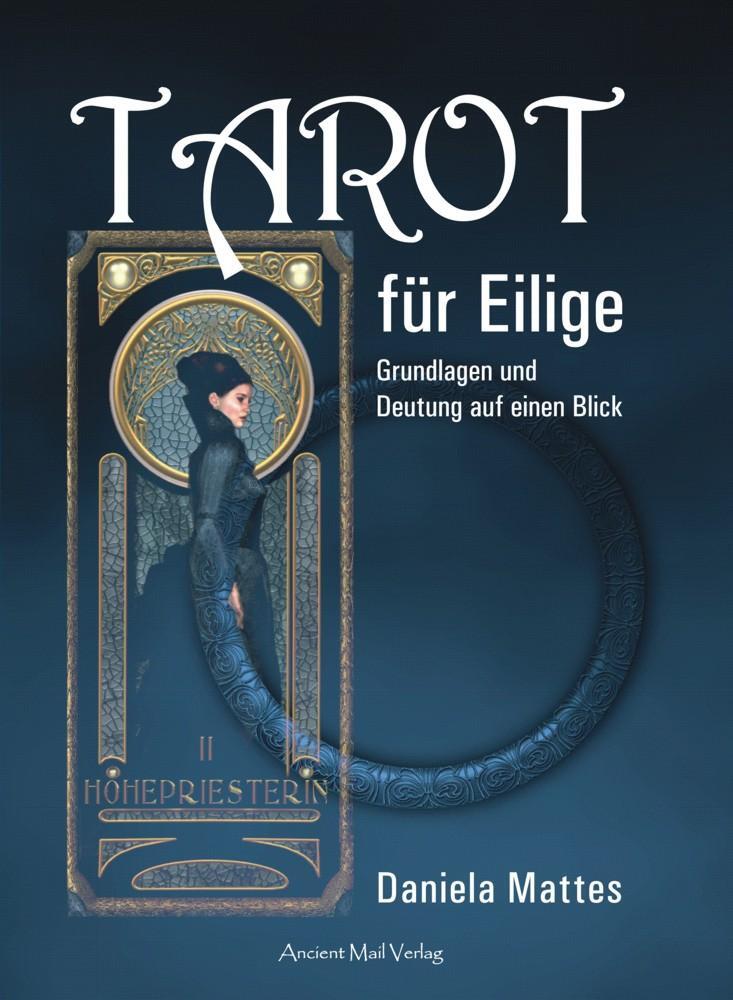 Cover: 9783956522383 | Tarot für Eilige | Grundlagen und Deutung auf einen Blick | Mattes