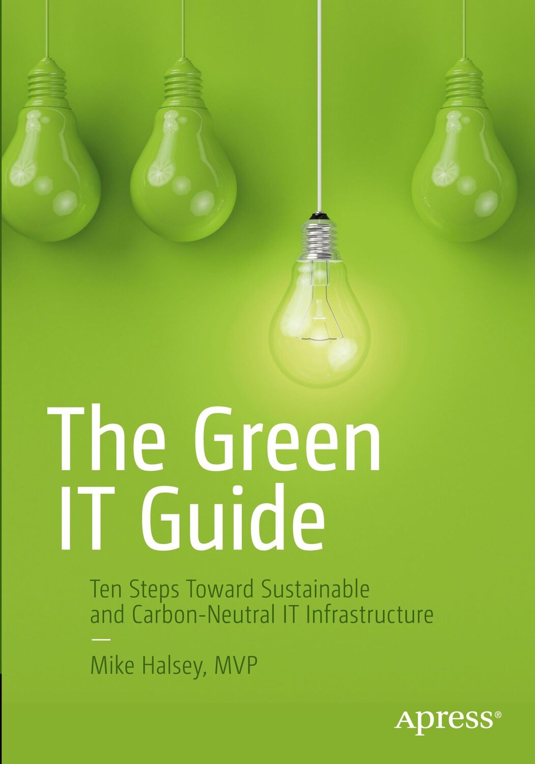 Cover: 9781484280560 | The Green IT Guide | Mike Halsey | Taschenbuch | Paperback | xvii