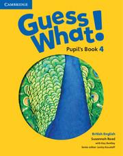 Cover: 9781107545359 | Guess What! Level 4 Pupil's Book British English | Susannah Reed