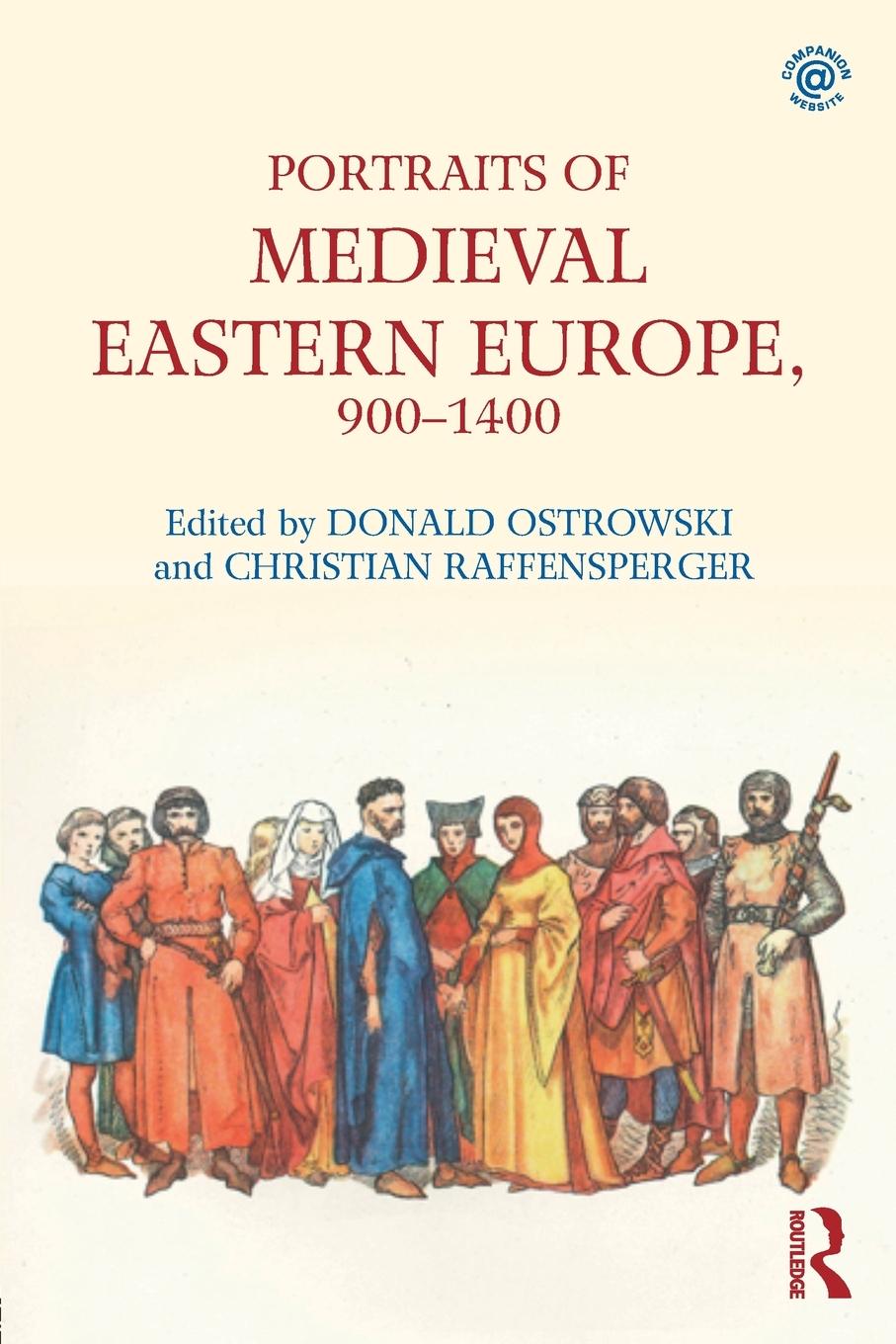 Cover: 9781138701205 | Portraits of Medieval Eastern Europe, 900-1400 | Ostrowski (u. a.)