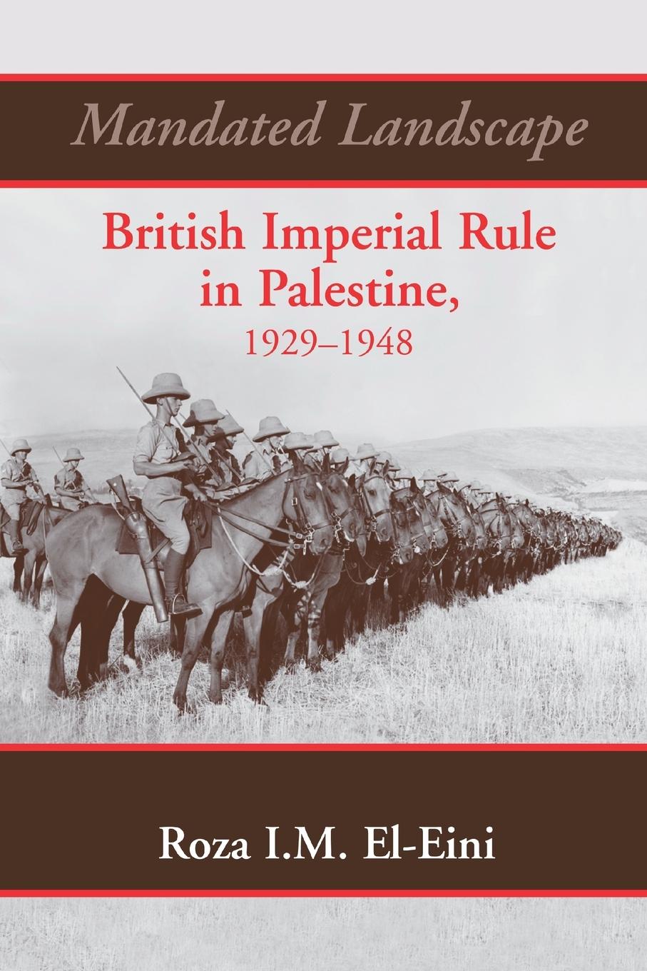 Cover: 9781138870116 | Mandated Landscape | British Imperial Rule in Palestine 1929-1948