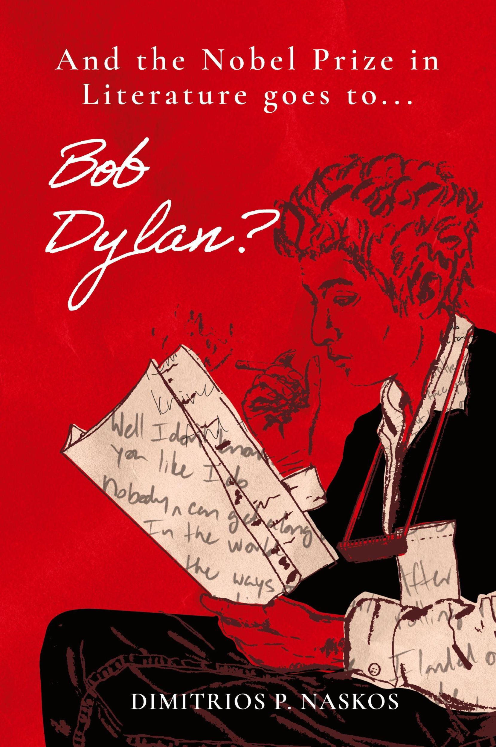 Cover: 9798888242490 | And the Nobel Prize in Literature Goes to . . . Bob Dylan? | Naskos