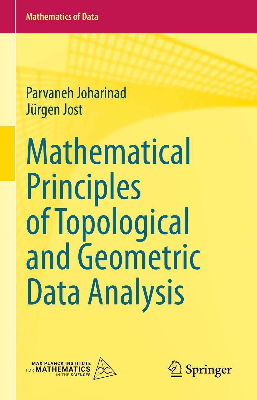 Cover: 9783031334399 | Mathematical Principles of Topological and Geometric Data Analysis