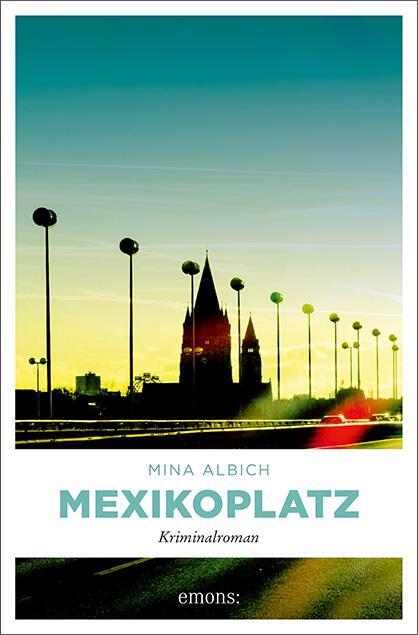 Cover: 9783740814489 | Mexikoplatz | Kriminalroman | Mina Albich | Taschenbuch | 320 S.