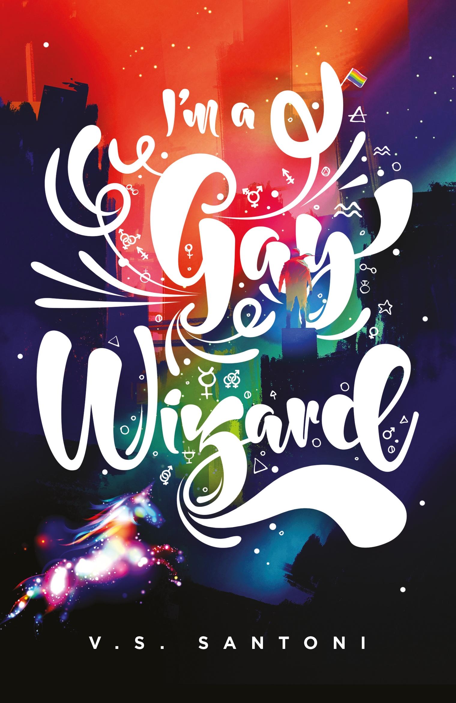 Cover: 9780241438916 | I'm a Gay Wizard | V. S. Santoni | Taschenbuch | A Wattpad Novel