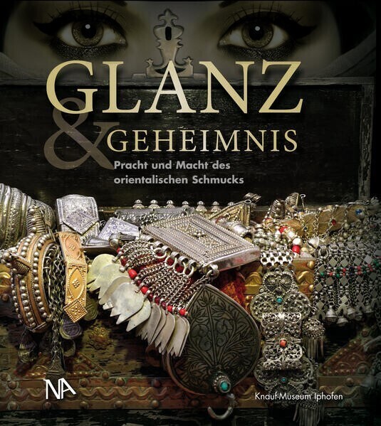 Cover: 9783961762149 | Glanz &amp; Geheimnis | Pracht und Macht des orientalischen Schmucks