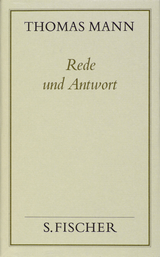 Cover: 9783100482372 | Rede und Antwort | Thomas Mann | Buch | In Schuber | 738 S. | Deutsch