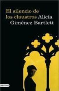 Cover: 9788423341849 | El silencio de los claustros | Alicia Giménez Bartlett | Taschenbuch