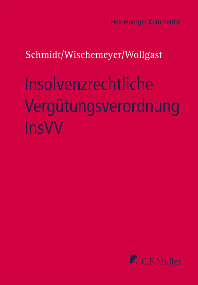 Cover: 9783811487413 | Insolvenzrechtliche Vergütungsverordnung InsVV | Kommentar | Buch