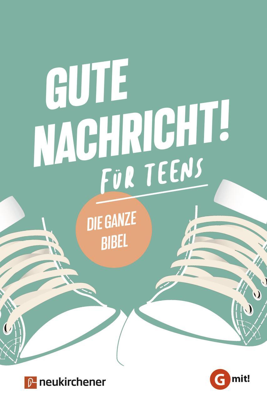 Cover: 9783761567708 | Gute Nachricht! Für Teens | Die ganze Bibel (G mit!-Ausgabe) | Buch