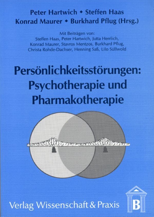 Cover: 9783896730121 | Persönlichkeitsstörungen: Psychotherapie und Pharmakotherapie. | Buch