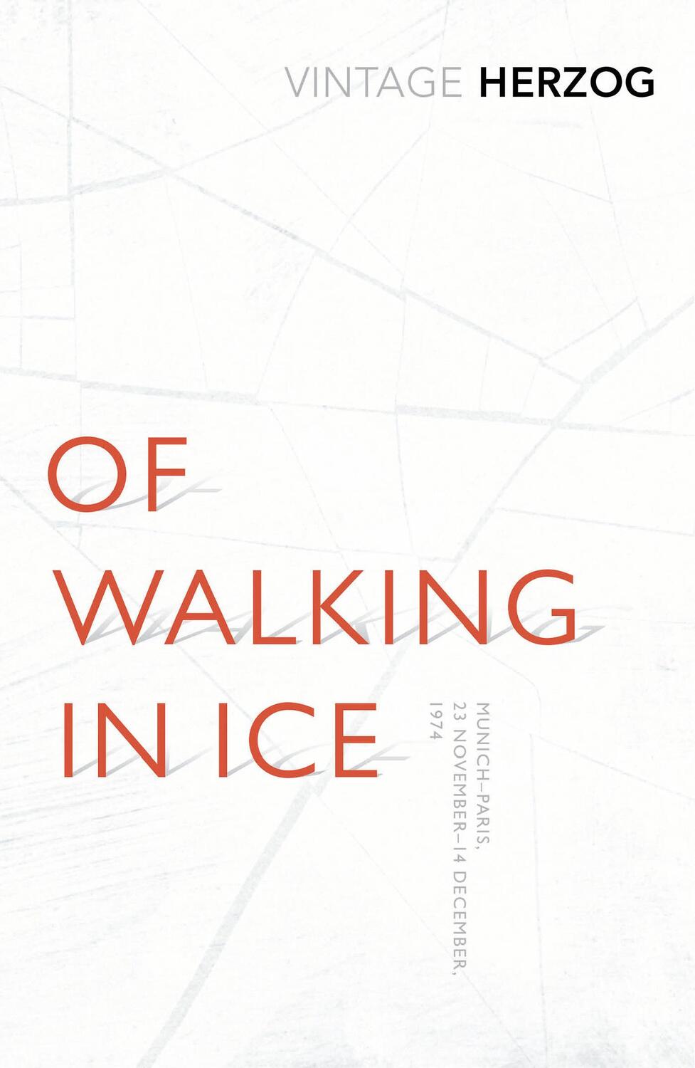 Cover: 9781784870379 | Of Walking In Ice | Munich - Paris: 23 November - 14 December, 1974