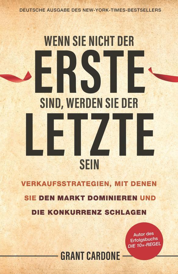 Cover: 9783527511556 | Wenn Sie nicht der Erste sind, werden Sie der Letzte sein | Cardone