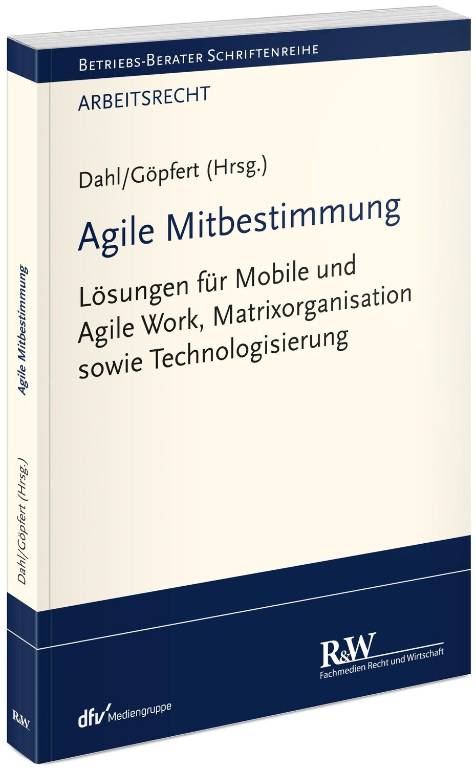 Cover: 9783800519057 | Agile Mitbestimmung | Holger Dahl (u. a.) | Taschenbuch | XXVI | 2024