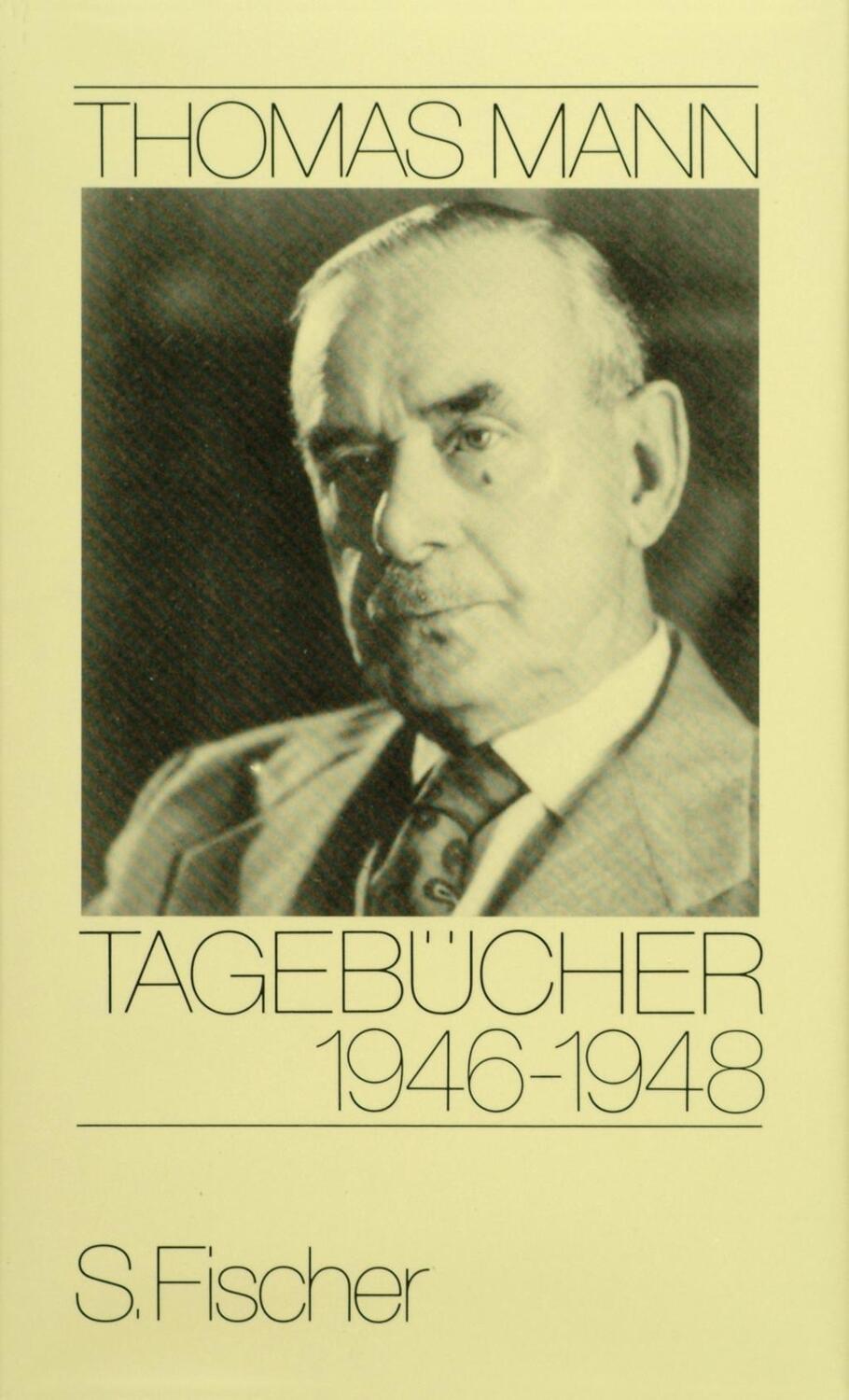 Cover: 9783100481993 | Tagebücher 1946-1948 | Thomas Mann, Tagebücher in zehn Bänden | Mann