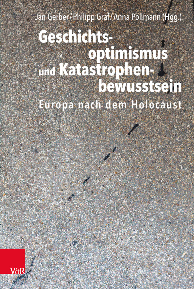 Cover: 9783525317365 | Geschichtsoptimismus und Katastrophenbewusstsein | Wedemeyer | Buch