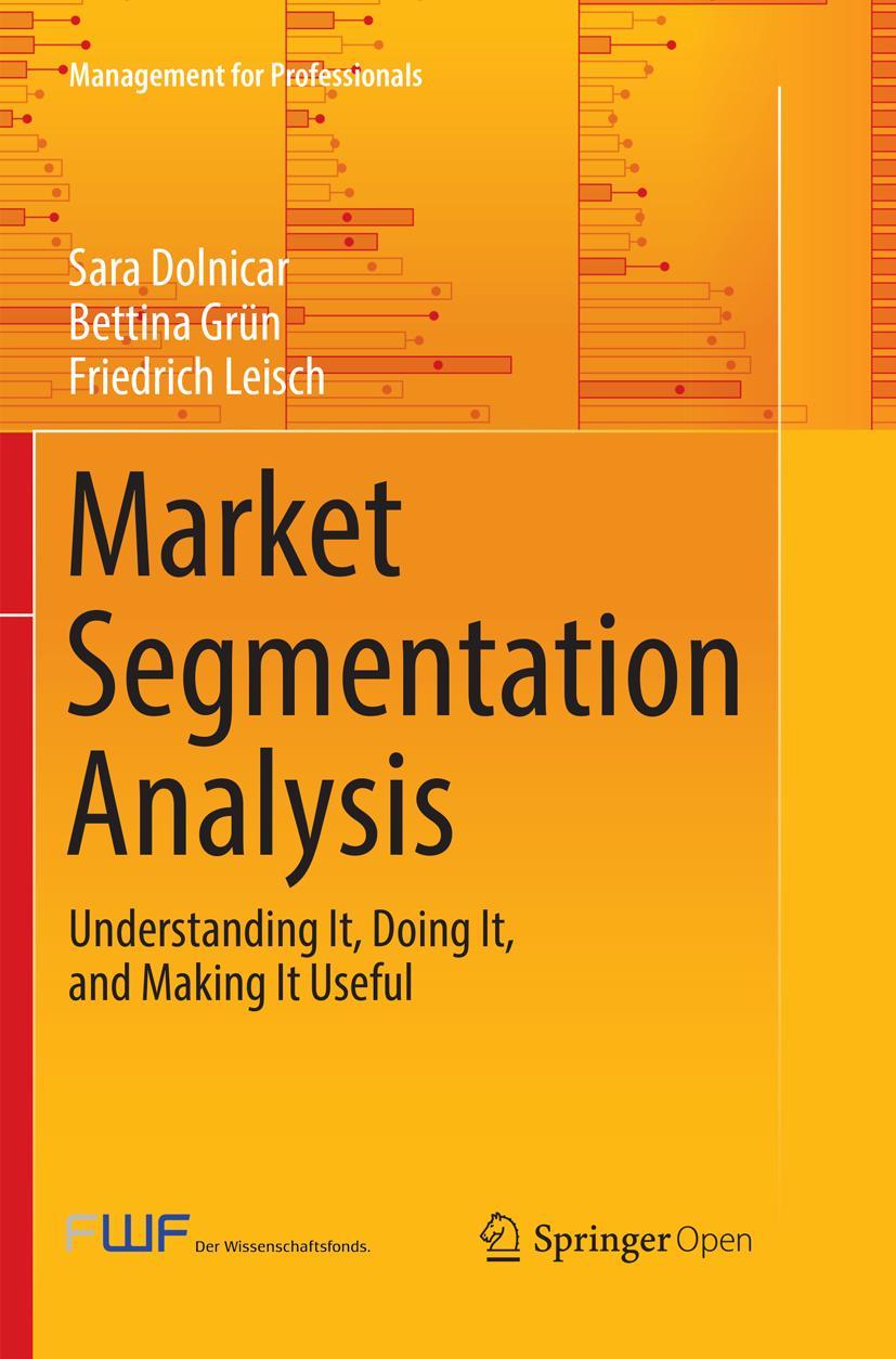 Cover: 9789811342486 | Market Segmentation Analysis | Sara Dolnicar (u. a.) | Taschenbuch