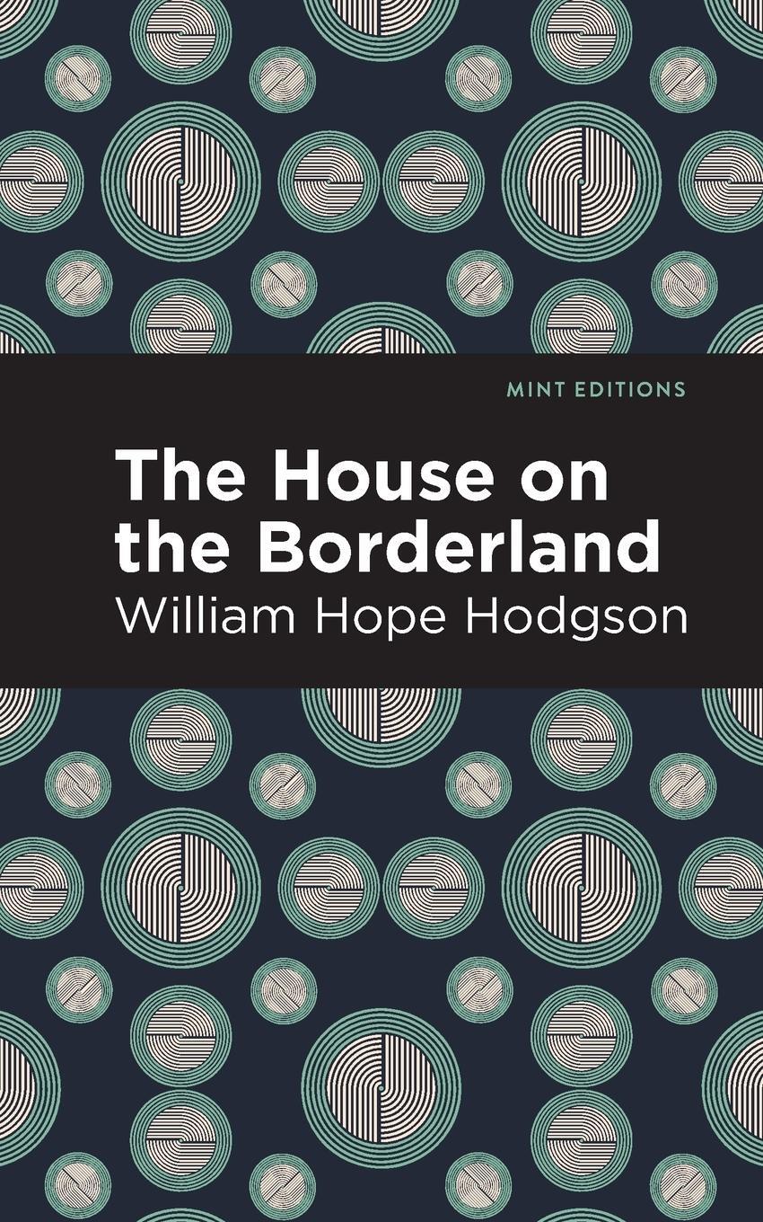 Cover: 9781513266596 | House on the Borderland | William Hope Hodgson | Taschenbuch | 2020