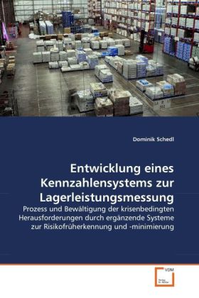 Cover: 9783639331578 | Entwicklung eines Kennzahlensystems zur Lagerleistungsmessung | Schedl