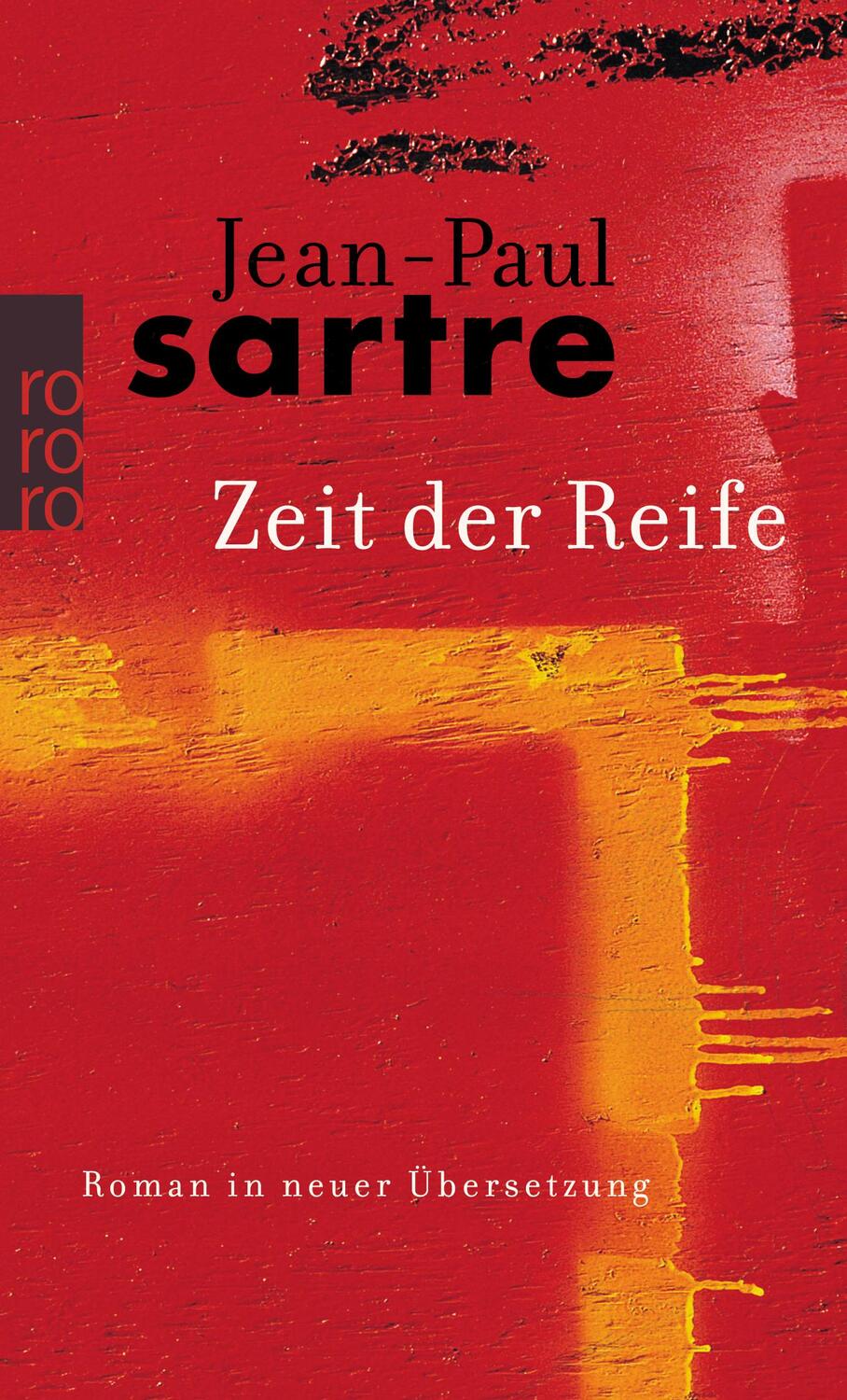 Cover: 9783499158131 | Zeit der Reife | Jean-Paul Sartre | Taschenbuch | Paperback | 448 S.