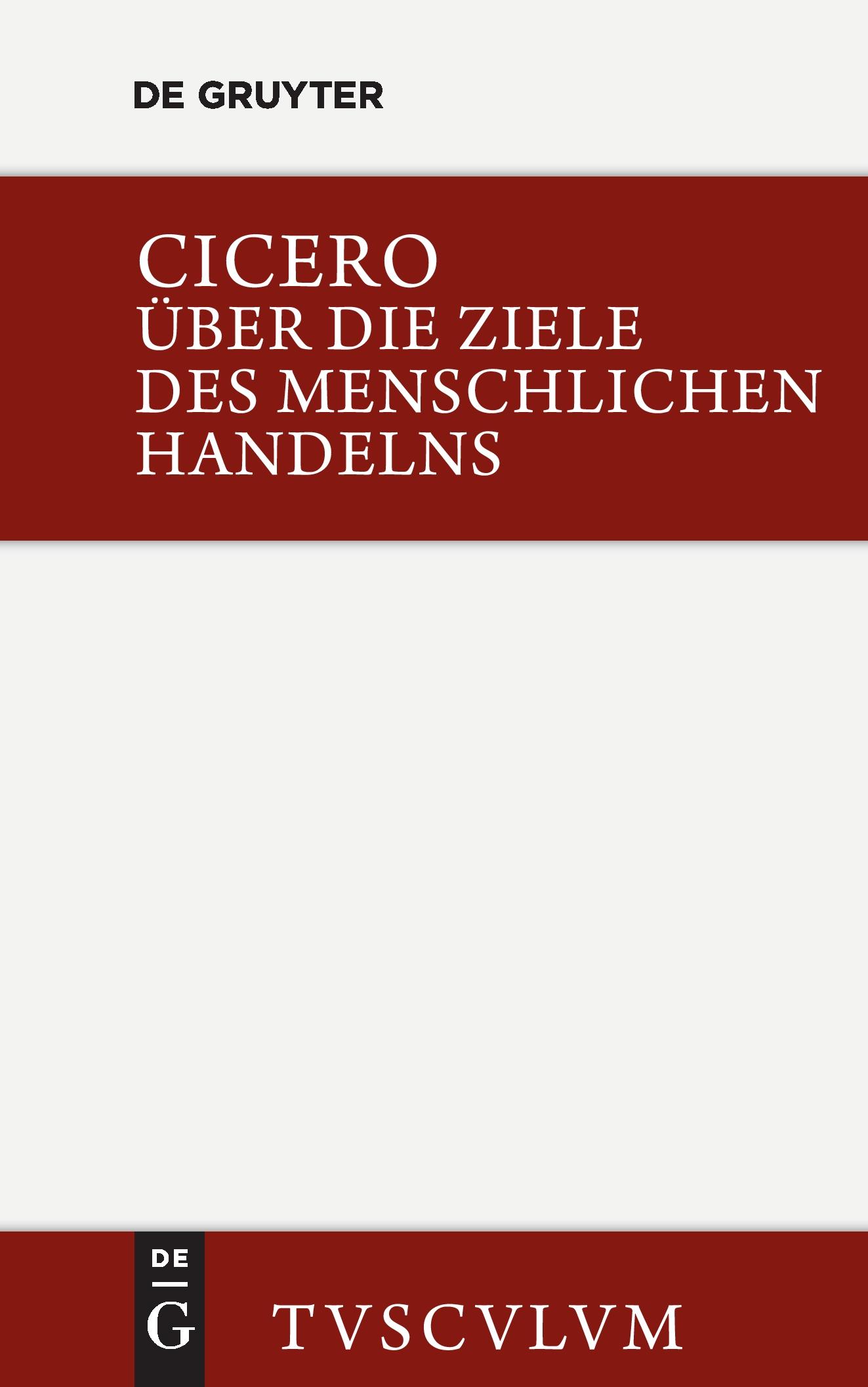 Cover: 9783110359619 | Über die Ziele des menschlichen Handelns / De finibus bonorum et...